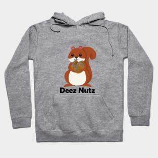 Deez Nuts Squirrel Hoodie